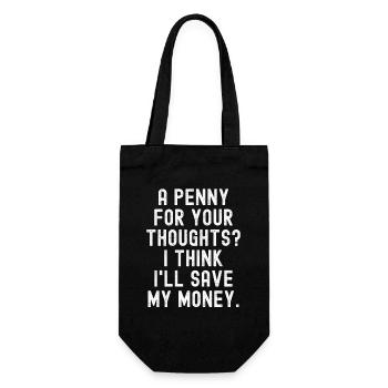 Penny Thoughts sparen Sie Geld - Geschenkbeutel für Flaschen - Schwarz - Vorne