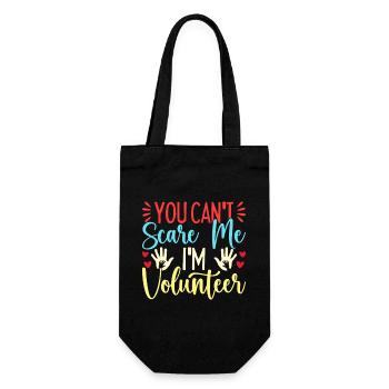 Volunteer Appreciation You Can´t Scare Me - Geschenkbeutel für Flaschen - Schwarz - Vorne