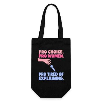 Pro Choice Pro Women Pro Tired Of Explaining - Geschenkbeutel für Flaschen - Schwarz - Vorne