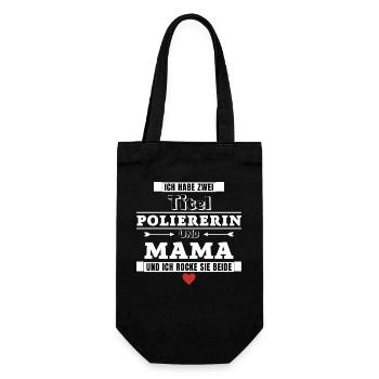 Ich habe zwei Titel Poliererin und Mama - Geschenkbeutel für Flaschen - Schwarz - Vorne