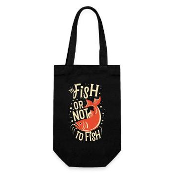 To Fish or not to Fish Angler Sprüche - Geschenkbeutel für Flaschen - Schwarz - Vorne