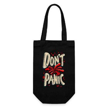 Don't Panic! Funny Saying Quote Statement - Gift Bag for Bottles - black - Front