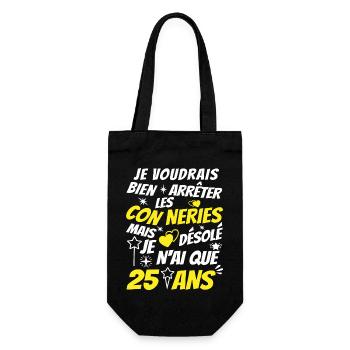 conneries 25 ans / humour anniversaire 25 ans - Sac à bouteille - noir - Devant