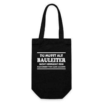 Bauleiter Spruch Baustelle Fun Bauleiter Geschenk - Geschenkbeutel für Flaschen - Schwarz - Vorne