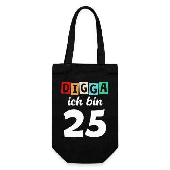 Digga Ich Bin 25 Jahre 25. Geburtstag - Geschenkbeutel für Flaschen - Schwarz - Vorne