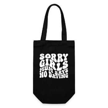 ScSorry Girls Mum Sagt KeinDate Babyparty - Geschenkbeutel für Flaschen - Schwarz - Vorne