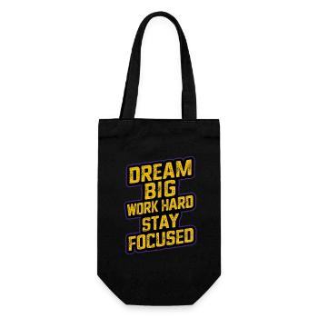 DREAM BIG WORK HARD STAY FOCUSED - Gift Bag for Bottles - black - Front