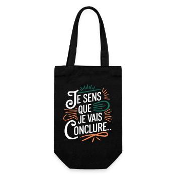 Je sens que je vais conclure - Sac à bouteille - noir - Devant
