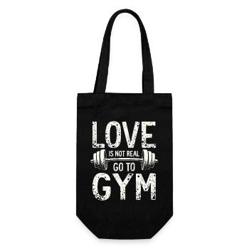 Love is not real – Go to Gym - Gym Spruch - Geschenkbeutel für Flaschen - Schwarz - Vorne