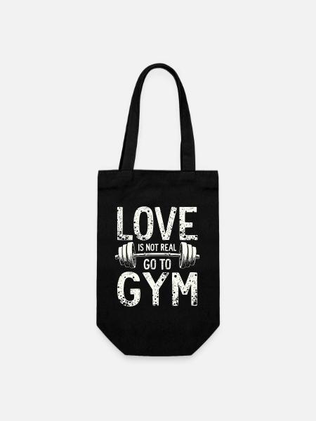 Love is not real – Go to Gym - Gym Spruch - Geschenkbeutel für Flaschen - Schwarz