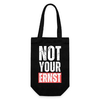 Not your ernst.Lustige Übersetzung Englisch Spruch - Geschenkbeutel für Flaschen - Schwarz - Vorne