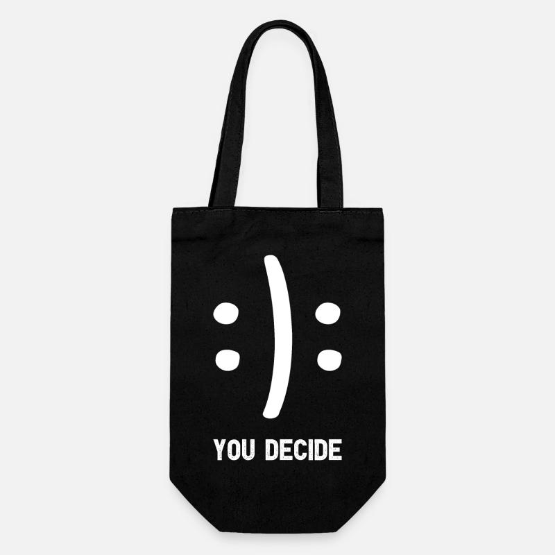 You Decide Du Entscheidest Witziger Spruch - Geschenkbeutel für Flaschen - Schwarz