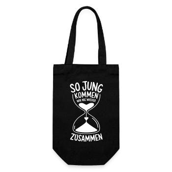 So jung kommen wir nie wieder zusammen - Geschenkbeutel für Flaschen - Schwarz - Vorne
