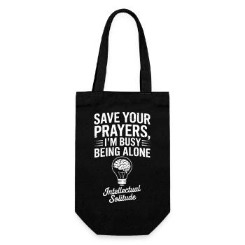 Intellectual Solitude: Save Your Prayers - Gift Bag for Bottles - black - Front