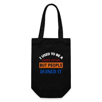 I Used To Be A People Person Then People Ruined It - Gift Bag for Bottles - black - Front