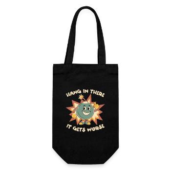 Hang In There It Gets Worse Cute Bomb - Gift Bag for Bottles - black - Front