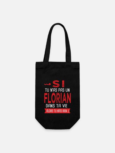 Florian Si tu n as pas un florian Cadeau humour - Sac à bouteille - noir