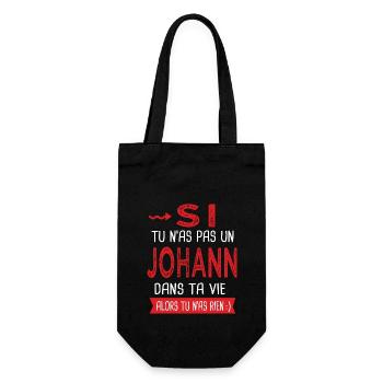 Johann Si tu n as pas un johann Cadeau humour - Sac à bouteille - noir - Devant