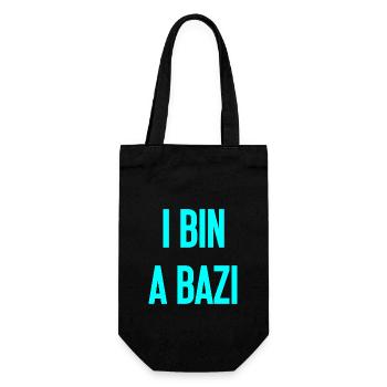 Je suis un Bazi – proverbe bavarois avec humour - Sac à bouteille - noir - Devant