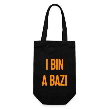 I bin a Bazi – Bayerischer Spruch mit Humor - Geschenkbeutel für Flaschen - Schwarz - Vorne