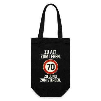 Zu alt zum Leben 70er Humor - Geschenkbeutel für Flaschen - Schwarz - Vorne