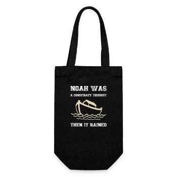 Noah Was A Conspiracy Theorist Then It Rained - Gift Bag for Bottles - black - Front