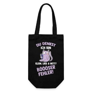 Du Denkst Ich Bin Klein Lieb Und Nett Böser Fehler - Geschenkbeutel für Flaschen - Schwarz - Vorne