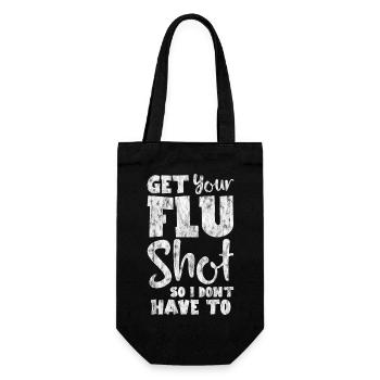 Get Your Flu Shot So I Don't Have To 3 - Geschenkbeutel für Flaschen - Schwarz - Vorne
