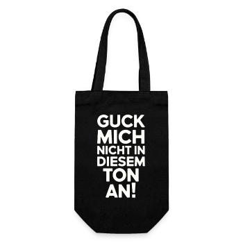 Guck mich nicht in diesem Ton an! - Geschenkbeutel für Flaschen - Schwarz - Vorne