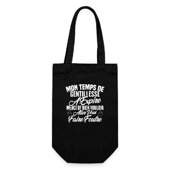Mon temps de gentillesse a expiré - Sac à bouteille - noir - Devant