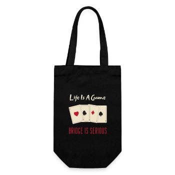 Life Is A Game Bridge Is Serious Card Player - Gift Bag for Bottles - black - Front