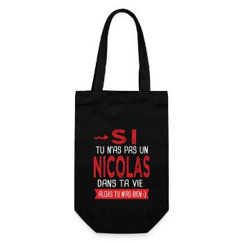Nicolas Si tu n as pas un nicolas Cadeau humour - Sac à bouteille - noir - Devant