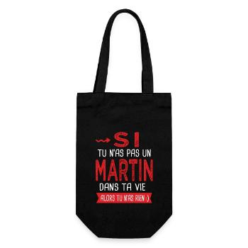 Martin Si tu n as pas un martin Cadeau humour - Sac à bouteille - noir - Devant