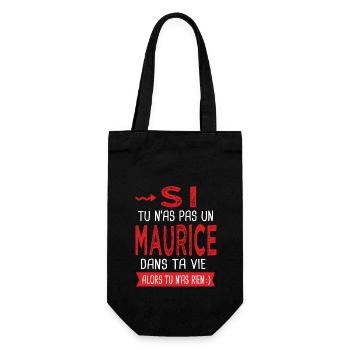 Maurice Si tu n as pas un maurice Cadeau humour - Sac à bouteille - noir - Devant