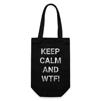 Keep Calm And WTF - Gift Bag for Bottles - black - Front