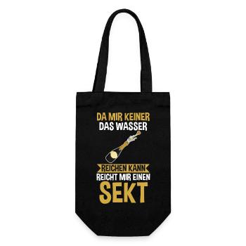 Da mir keiner das Wasser reichen kann reicht mir e - Geschenkbeutel für Flaschen - Schwarz - Vorne