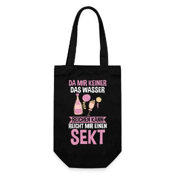 Da mir keiner das Wasser reichen kann reicht mir e - Geschenkbeutel für Flaschen - Schwarz - Vorne