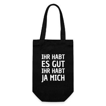 You've got it good, you've got me, irony, best me! - Gift Bag for Bottles - black - Front