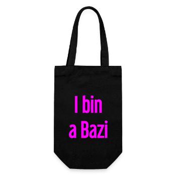 I bin a Bazi – Bayerischer Spruch mit Humor - Geschenkbeutel für Flaschen - Schwarz - Vorne