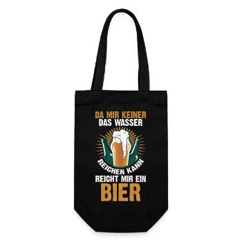 Da mir keiner das Wasser reichen kann reicht mir e - Geschenkbeutel für Flaschen - Schwarz - Vorne