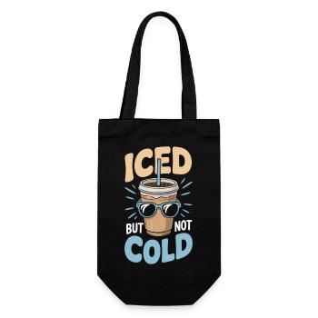 Iced But Not Cold Iced Coffee Humor Summer - Gift Bag for Bottles - black - Front