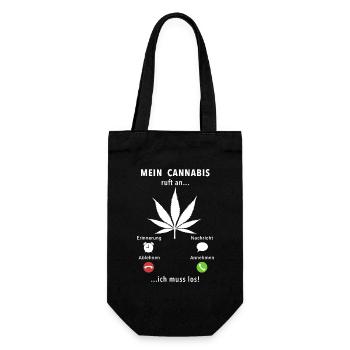 Mein Cannabis ruft an - ich muss los - Hanf - Geschenkbeutel für Flaschen - Schwarz - Vorne