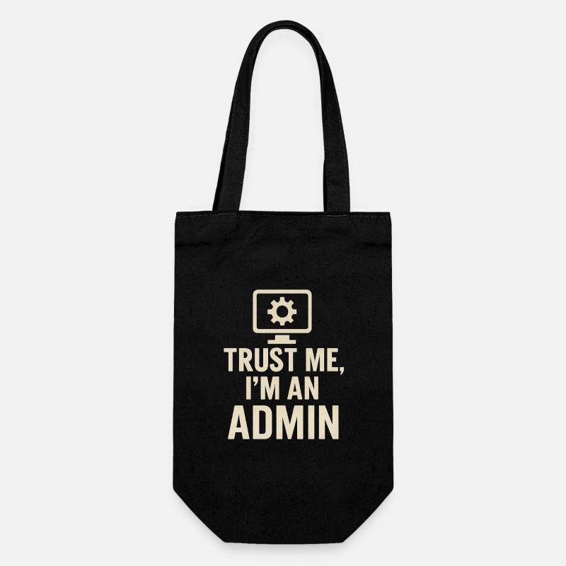 Trust me, I'm an Admin - Gift Bag for Bottles - black