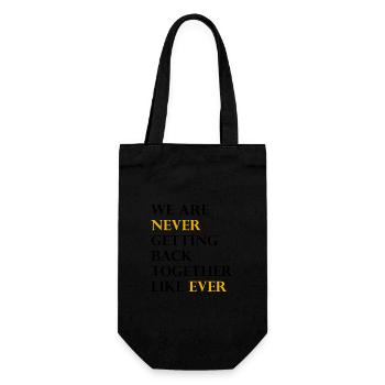 We Are Never Getting Back Together Like Ever - Gift Bag for Bottles - black - Front