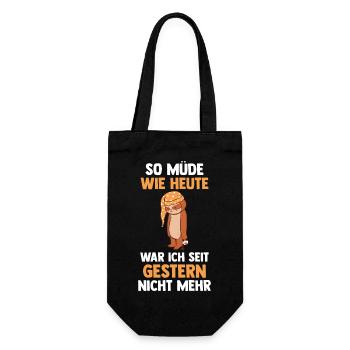 So Müde Wie Heute War Ich Seit Gestern Nicht Mehr - Geschenkbeutel für Flaschen - Schwarz - Vorne