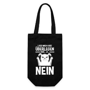 Lass mich kurz überlegen NEIN - Geschenkbeutel für Flaschen - Schwarz - Vorne