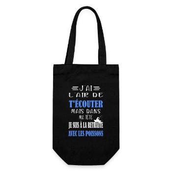 J'ai l'air de t'écouter t-shirt pêcheur papy - Sac à bouteille - noir - Devant