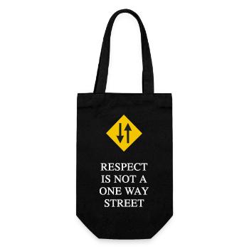 Respect Is Not a One Way Street - Gift Bag for Bottles - black - Front