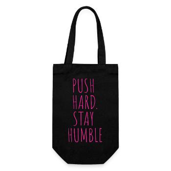 POUSSE FORT. RESTEZ HUMBLE - Sac à bouteille - noir - Devant