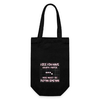 I SEE YOU HAVE GRAPH PAPER YOU MUST BE PLOTTING - Geschenkbeutel für Flaschen - Schwarz - Vorne